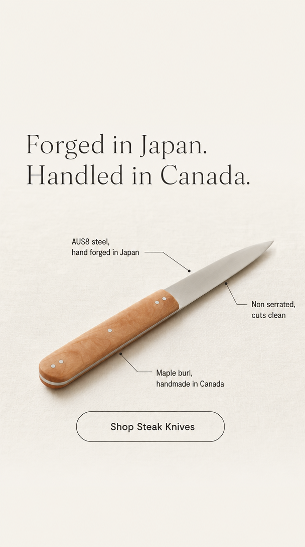 11. Forged in Japan. Handled in Canada.